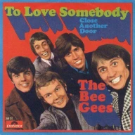 To Love Somebody