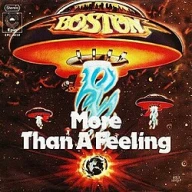More Than A Feeling