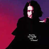 Have You Ever Really Loved A Woman?