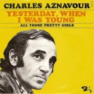 Yesterday, When I Was Young