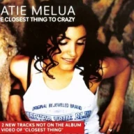 The Closest Thing to Crazy