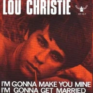 I'm Gonna Make You Mine