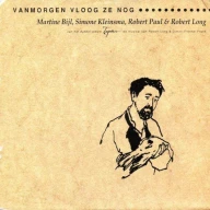 Vanmorgen Vloog Ze Nog