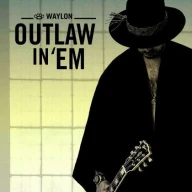 Outlaw in 'Em